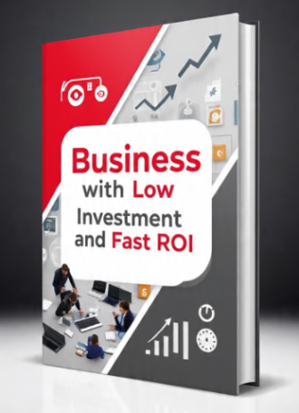 Best Business with Low Investment and Fast ROI