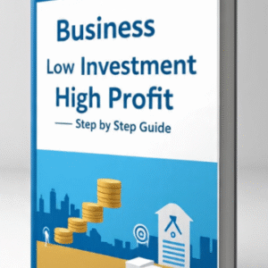 Business-with-Low-Investment-High-Profit-E28093-Step-by-Step-Guide.png