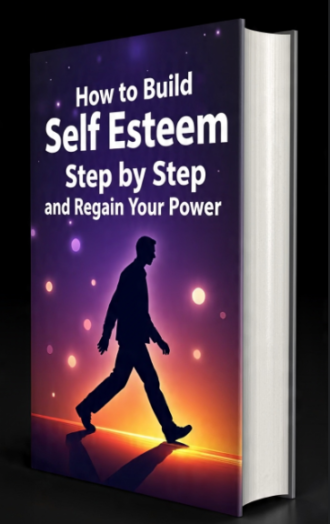 How to Build Self Esteem Step by Step and Regain Your Power