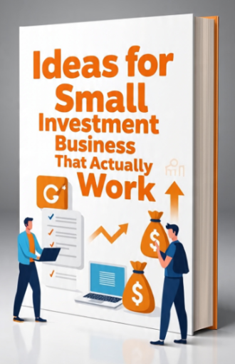 Ideas for Small Investment Business That Actually Work