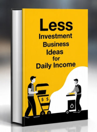 Less Investment Business Ideas for Daily Income