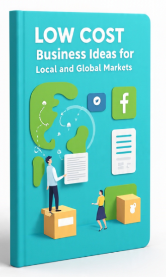 Low Cost Business Ideas for Local and Global Markets
