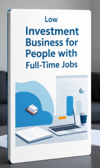 Low Investment Business Ideas for Fast Growth and Success