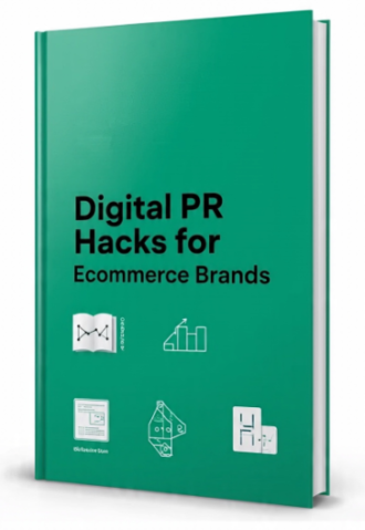 Digital PR Hacks for Ecommerce Brands