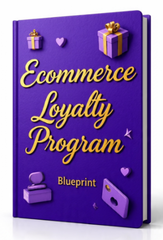 Ecommerce Loyalty Program Blueprint