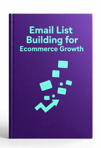 Email List Building for Ecommerce Growth