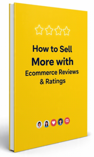 How to Sell More with Ecommerce Reviews & Ratings