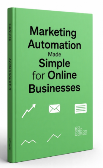 Marketing Automation Made Simple for Online Businesses