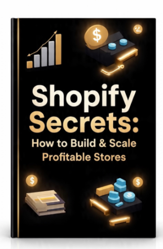 Shopify Secrets: How to Build & Scale Profitable Stores