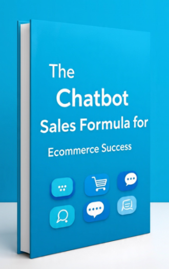 The Chatbot Sales Formula for Ecommerce Success