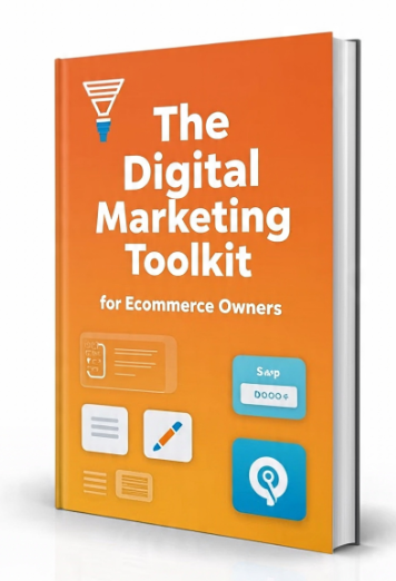 The Digital Marketing Toolkit for Ecommerce Owners