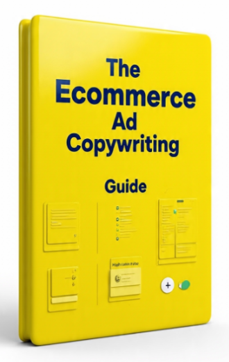 The Ecommerce Ad Copywriting Guide