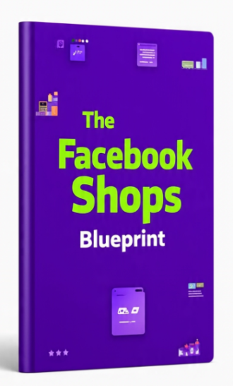 The Facebook Shops Blueprint